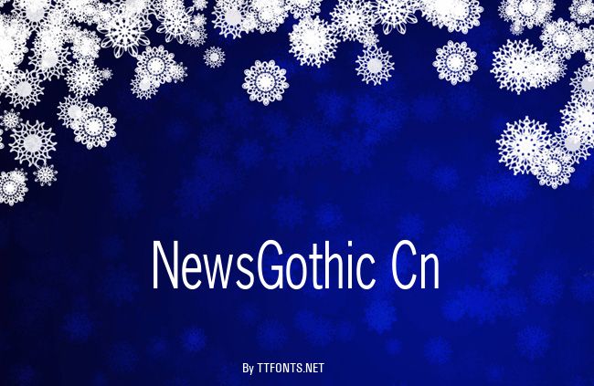 NewsGothic Cn example